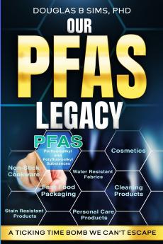 Our PFAS  Legacy