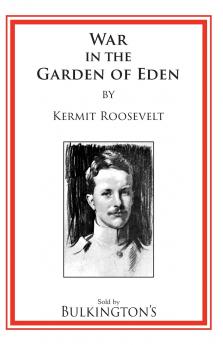 The War In The Garden of Eden