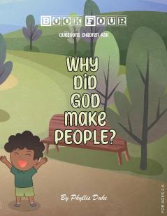 Why Did God Make People?