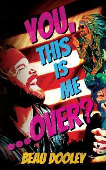 You This Is Me . . . Over?