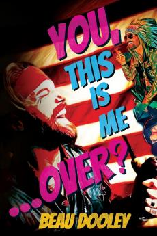 You This Is Me . . . Over?