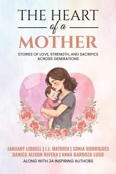 The Heart of a Mother