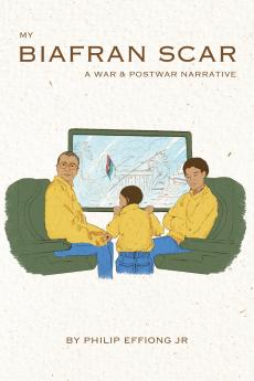 My Biafran Scar
