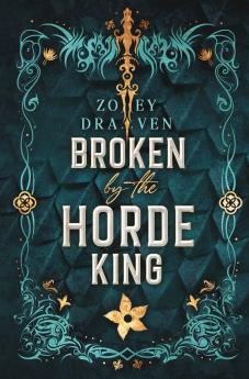 Broken by the Horde King