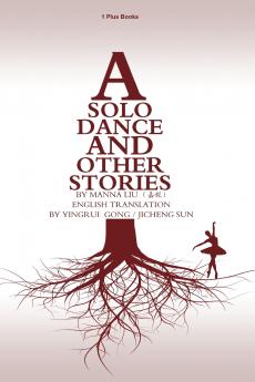 A Solo Dance and Other Stories