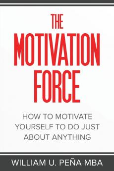 The Motivation Force