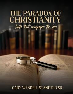 THE PARADOX OF CHRISTIANITY