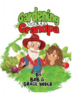 Gardening with Grandpa