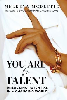 You Are the Talent