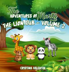 The Adventures of Marty the Lion Cub-Volume 2