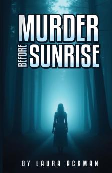 Murder Before Sunrise