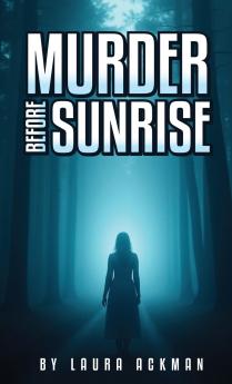 Murder Before Sunrise