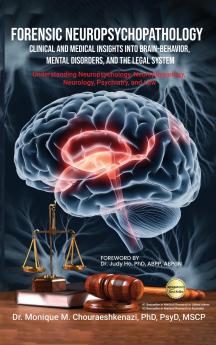 Forensic Neuropsychopathology