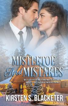 Mistletoe and Mistakes