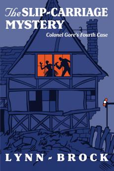 The Slip-Carriage Mystery