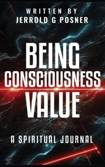 Being Consciousness Value