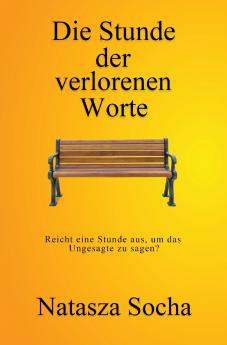 Die Stunde der verlorenen Worte