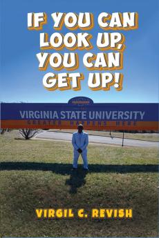 If You Can Look Up You Can Get Up!