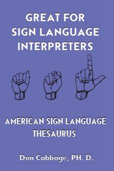 Great For Sign Language Interpreters American Sign Language Thesaurus