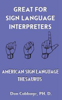 Great For Sign Language Interpreters American Sign Language Thesaurus