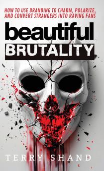 Beautiful Brutality