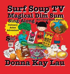 Surf Soup TV Magical Dim Sum Sing-Along