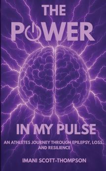 The Power in My Pulse