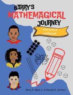 Barry's Mathemagical Journey Interactive Workbook