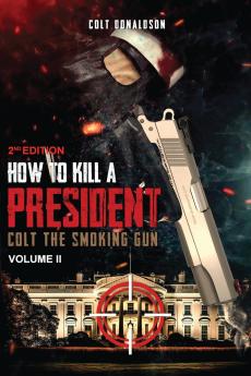 How to a Kill a President