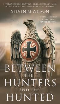 Between the Hunters & the Hunted
