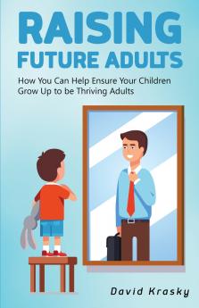 Raising Future Adults