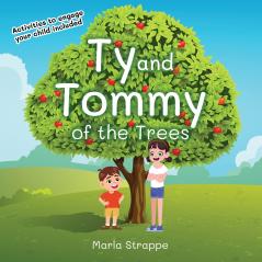 Ty and Tommy of the Trees