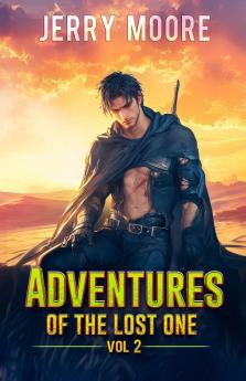 The Adventures of the Lost One Vol 2