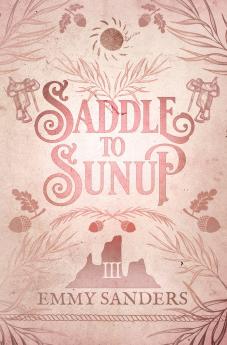 Saddle to Sunup (The Darling Brothers Book 3)