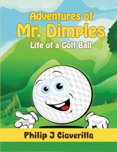 Adventures of Mr. Dimples