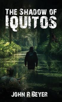 The Shadow of Iquitos