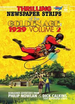 Thrilling Newspaper Strips of the Golden Age 1929 Volume 2 (Digest)