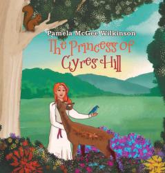 The Princess of Cyres Hill