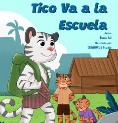 Tico Va a la Escuela