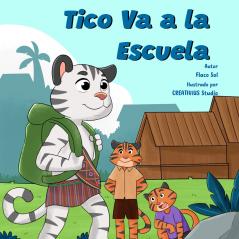 Tico Va a la Escuela