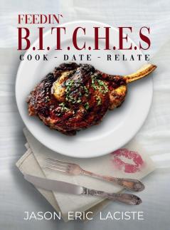 Feedin' B.I.T.C.H.E.S.