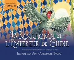 Le Rossignol Et L'Empereur De Chine