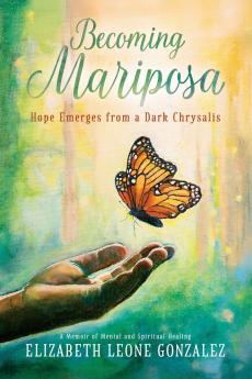 Becoming Mariposa