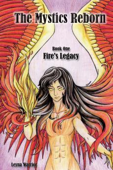 The Mystics Reborn Book One Fire's Legacy