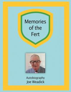 MEMORIES OF THE FERT