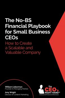 The No-BS Financial Playbook for Small Business CEOs