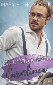 Su Infatuación Curvilínea