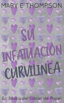 Su Infatuación Curvilínea