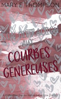 Son Distraction aux Courbes Généreuses