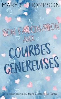 Son Fascination aux Courbes Généreuses